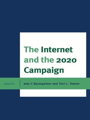 cover image of The Internet and the 2020 Campaign